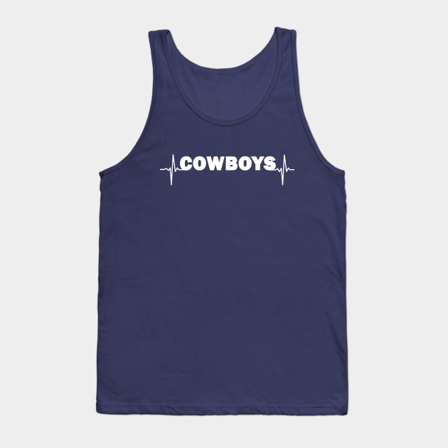 Cowboys heartbeat Tank Top by Flyingpanda